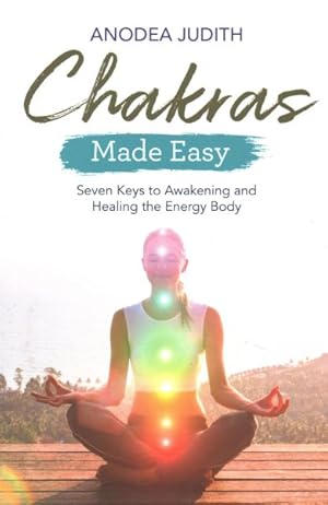 Immagine del venditore per Chakras Made Easy : Seven Keys to Awakening and Healing the Energy Body venduto da GreatBookPrices