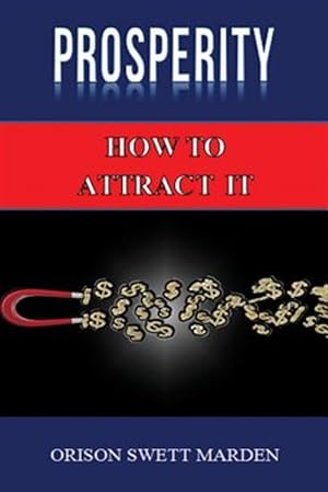 Seller image for Prosperity : How to Attract It By; Law of Attraction for sale by GreatBookPrices