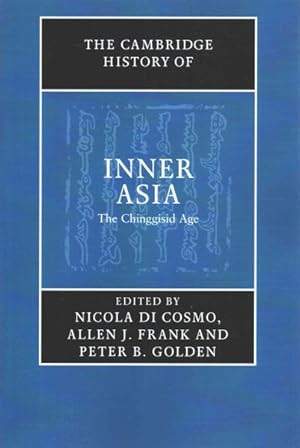 Image du vendeur pour Cambridge History of Inner Asia : The Chinggisid Age mis en vente par GreatBookPrices