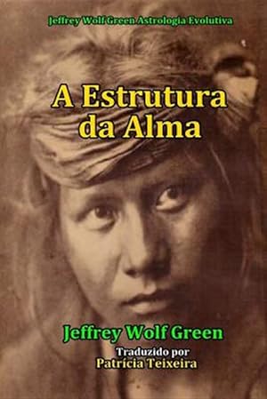 Seller image for A Estrutura Da Alma -Language: portuguese for sale by GreatBookPrices