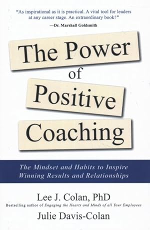 Imagen del vendedor de Power of Positive Coaching : The Mindset and Habits to Inspire Winning Results and Relationships a la venta por GreatBookPrices