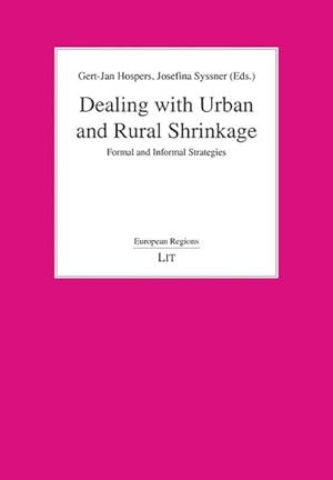 Immagine del venditore per Dealing With Urban and Rural Shrinkage : Formal and Informal Strategies venduto da GreatBookPrices