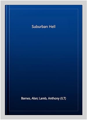 Seller image for Suburban Hell for sale by GreatBookPrices