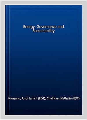 Seller image for Energy, Governance and Sustainability for sale by GreatBookPrices