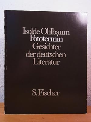 Image du vendeur pour Fototermin. Gesichter der deutschen Literatur mis en vente par Antiquariat Weber