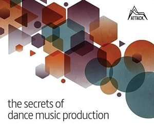 Seller image for Secrets of Dance Music Production for sale by GreatBookPrices