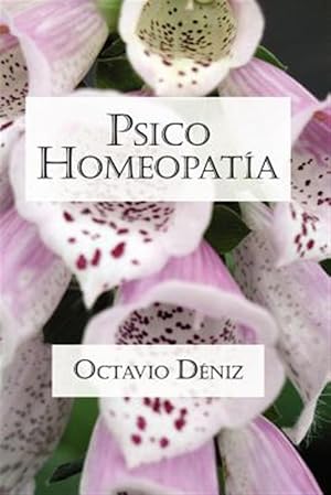 Imagen del vendedor de Psico-Homeopatia : Remedios Para La Mente Y El Corazon -Language: spanish a la venta por GreatBookPrices