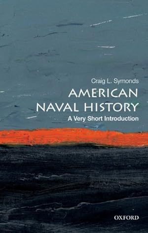 Seller image for American Naval History : A Very Short Introduction for sale by GreatBookPrices