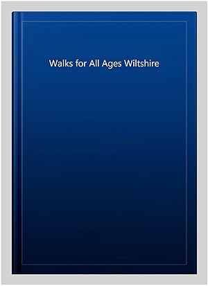 Imagen del vendedor de Walks for All Ages Wiltshire a la venta por GreatBookPrices
