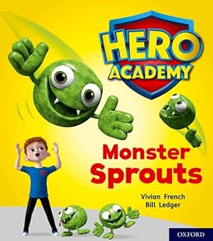 Imagen del vendedor de Hero Academy: Oxford Level 5, Green Book Band: Monster Sprouts a la venta por GreatBookPrices