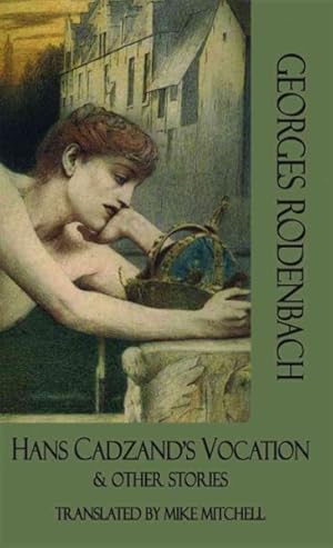 Image du vendeur pour Hans Cadzand's Vocation and Other Stories : And Other Stories mis en vente par GreatBookPrices