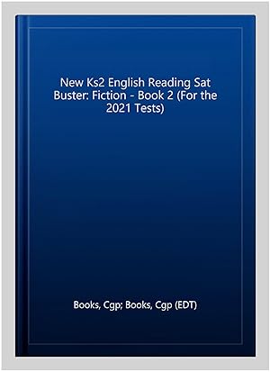 Image du vendeur pour New Ks2 English Reading Sat Buster: Fiction - Book 2 mis en vente par GreatBookPrices