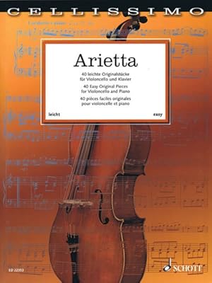 Bild des Verkufers fr Arietta - 40 leichte Originalstucke fur Violoncello und Klavier / 40 Easy Original Pieces for Viioloncello and Piano / 40 pieces faciles originales pour violoncello et piano : Leicht / Easy / Facile zum Verkauf von GreatBookPrices