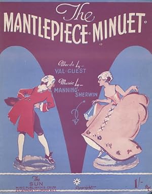 Bild des Verkufers fr The Mantelpiece Minuet (Sheet music) zum Verkauf von Barter Books Ltd
