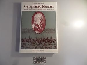 Georg Philipp Telemann. Leben, Werk und Umwelt in Bilddokumenten. (Heinrichshofen-Bücher).