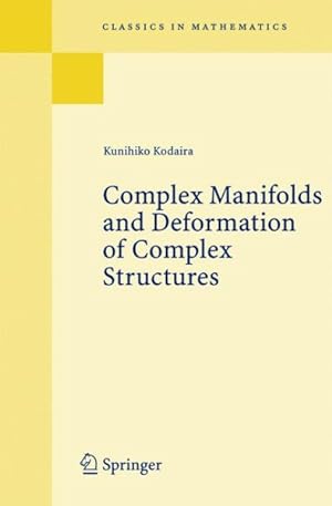 Immagine del venditore per Complex Manifolds And Deformation Of Complex Structures venduto da GreatBookPrices