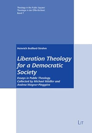 Immagine del venditore per Liberation Theology for a Democratic Society : Essays in Public Theology venduto da GreatBookPrices