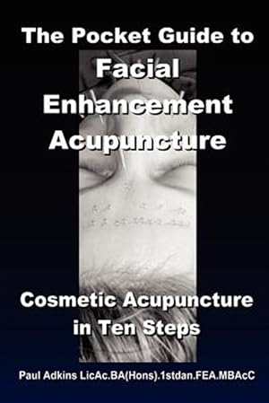 Seller image for Pocket Guide to Facial Enhancement Acupuncture for sale by GreatBookPrices