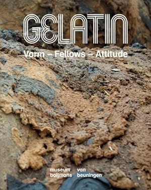 Seller image for Gelatin : Vorm - Fellows - Attitude for sale by GreatBookPrices