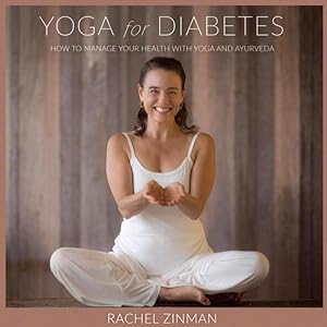 Seller image for Yoga for Diabetes : How to Manage Your Health With Yoga and Ayurveda for sale by GreatBookPrices