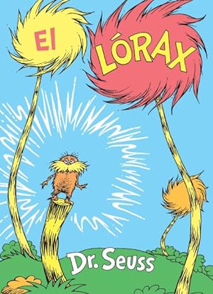 Seller image for El Lrax / The Lorax -Language: spanish for sale by GreatBookPrices