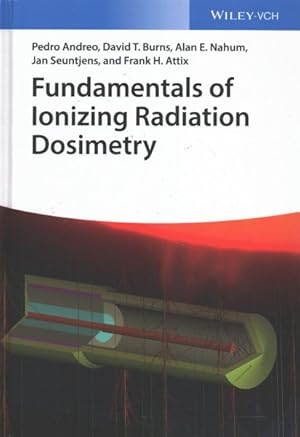 Seller image for Fundamentals of Ionizing Radiation Dosimetry for sale by GreatBookPrices