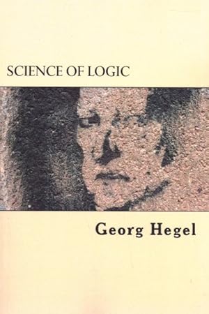 Seller image for Science of Logic for sale by GreatBookPrices