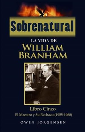 Seller image for Sobrenatural : La Vida De William Branham -Language: spanish for sale by GreatBookPrices