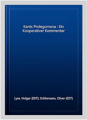 Seller image for Kants Prolegomena : Ein Kooperativer Kommentar -Language: German for sale by GreatBookPrices
