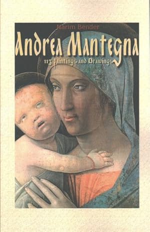 Bild des Verkufers fr Andrea Mantegna : 113 Paintings and Drawings zum Verkauf von GreatBookPrices