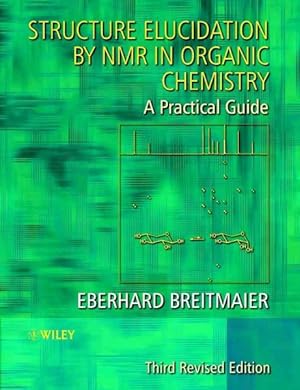 Immagine del venditore per Structure Elucidation by Nmr in Organic Chemistry : A Practical Guide venduto da GreatBookPrices