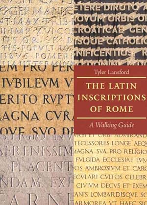 Immagine del venditore per Latin Inscriptions of Rome : A Walking Guide venduto da GreatBookPrices