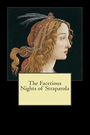 Image du vendeur pour Facetious Nights of Straparola mis en vente par GreatBookPrices