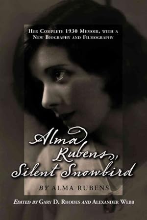 Seller image for Alma Rubens, Silent Snowbird for sale by GreatBookPrices