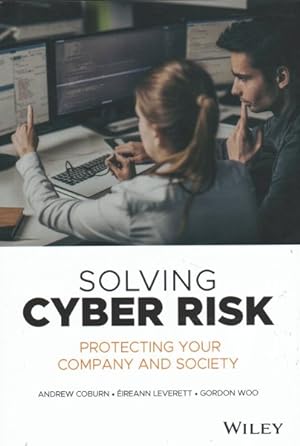 Seller image for Solving Cyber Risk : Protecting Your Company and Society for sale by GreatBookPrices