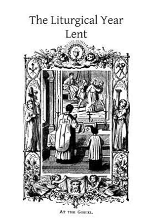 Imagen del vendedor de Liturgical Year - Lent a la venta por GreatBookPrices