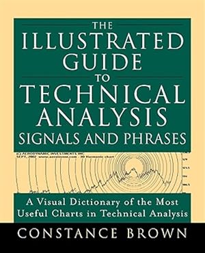Seller image for Illustrated Guide To Technical Analysis for sale by GreatBookPrices
