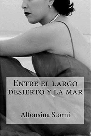 Imagen del vendedor de Entre El Largo Desierto Y La Mar/ Between Desert And The Sea Largo -Language: spanish a la venta por GreatBookPrices