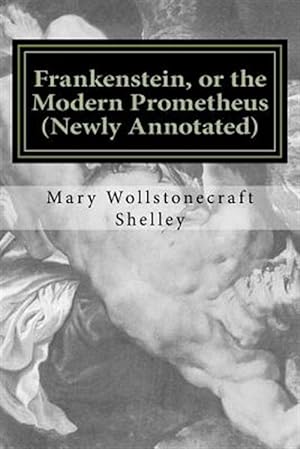 Imagen del vendedor de Frankenstein, or the Modern Prometheus : The Original 1818 Version With New Introduction and Footnotes a la venta por GreatBookPrices