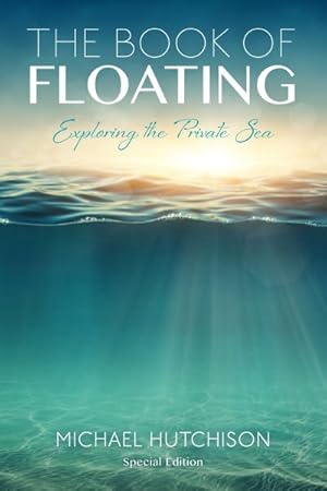 Imagen del vendedor de Book of Floating : Exploring the Private Sea a la venta por GreatBookPrices