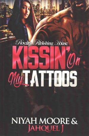 Seller image for Kissin' on My Tattoos for sale by GreatBookPrices