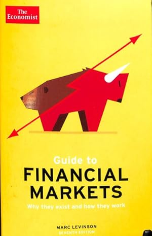 Seller image for Economist Guide to Financial Markets 7th Edition : Why They Exist and How They Work for sale by GreatBookPrices