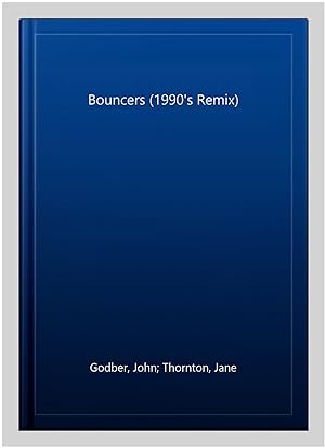 Immagine del venditore per Bouncers (1990's Remix) venduto da GreatBookPrices