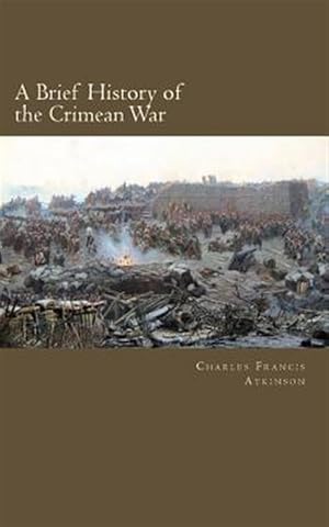 Imagen del vendedor de Brief History of the Crimean War a la venta por GreatBookPrices