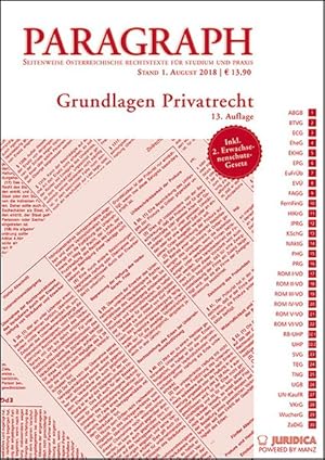 Bild des Verkufers fr Grundlagen Privatrecht : Paragraph. Seitenweise sterreichische Rechtstexte fr Studium und Praxis. zum Verkauf von Roland Antiquariat UG haftungsbeschrnkt