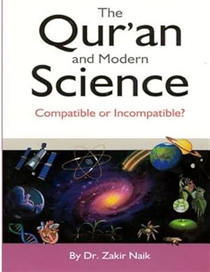Bild des Verkufers fr Qur'an & Modern Science : Compatible or Incompatible? 2014 zum Verkauf von GreatBookPrices