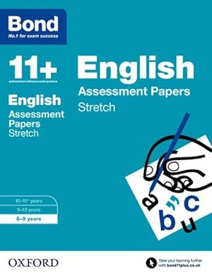 Seller image for Bond 11+: English: Stretch Papers : 8-9 Years for sale by GreatBookPrices