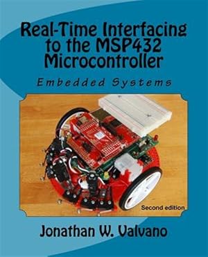 Imagen del vendedor de Embedded Systems : Real-Time Interfacing to the Msp432 Microcontroller a la venta por GreatBookPrices