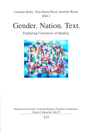 Seller image for Gender. Nation. Text. : Exploring Constructs of Identity for sale by GreatBookPrices