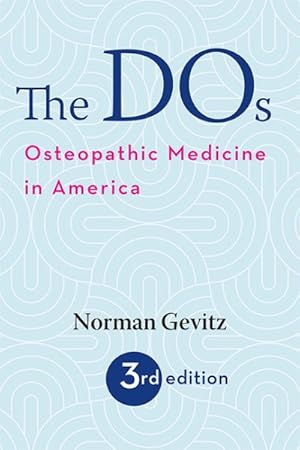 Immagine del venditore per Dos : Osteopathic Medicine in America venduto da GreatBookPrices